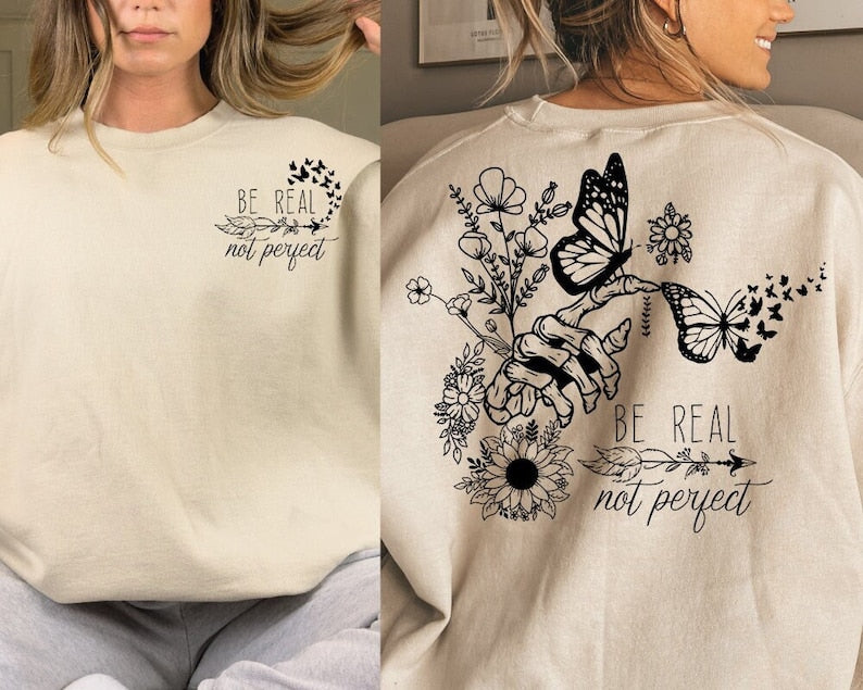 Être réel pas parfait papillon Wildflower Hand Bone Sweatshirt