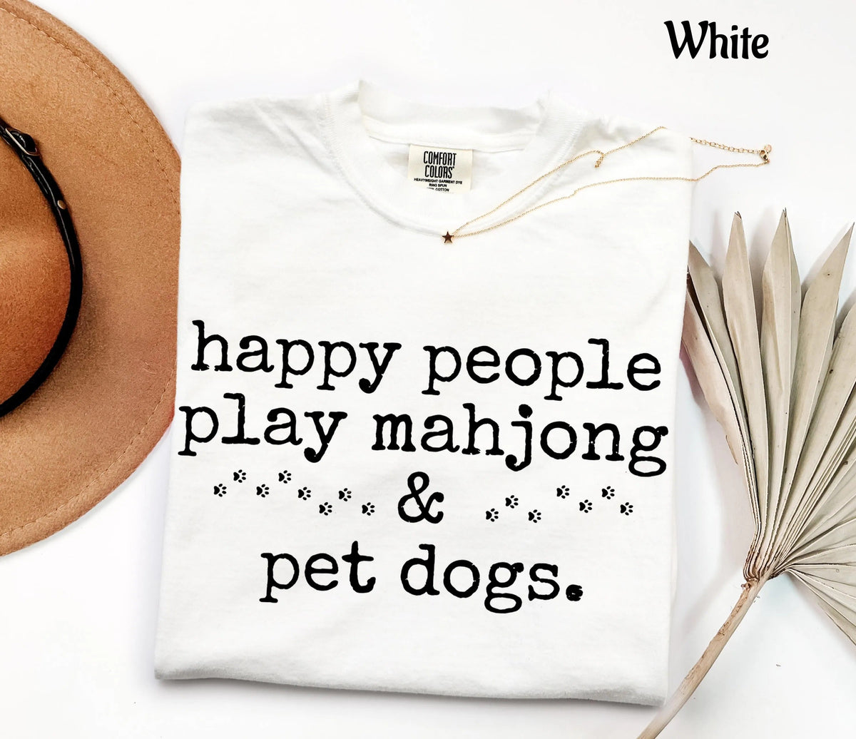 Comfort Happy People Play Mahjong&Pet Dogs T-Shirt