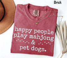 Comfort Happy People Play Mahjong&Pet Dogs T-Shirt
