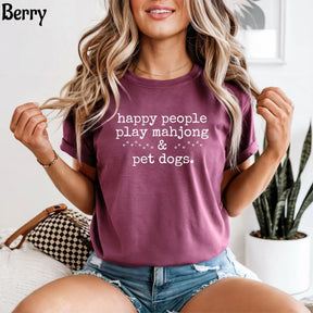 Comfort Happy People Play Mahjong&Pet Dogs T-Shirt