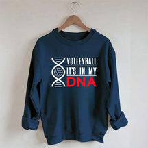 Volleyball It's In My DNA Sweatshirt