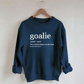 Funny Hockey Goalie Sweatshirt