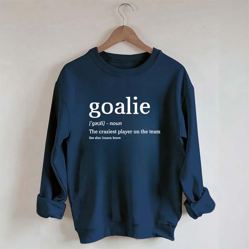 Funny Hockey Goalie Sweatshirt