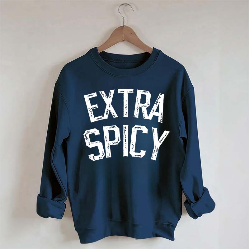 Extra Spicy Book Lover Funny Sweatshirt