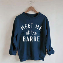 Meet Me at The Barre Workout Muscle Sweatshirt