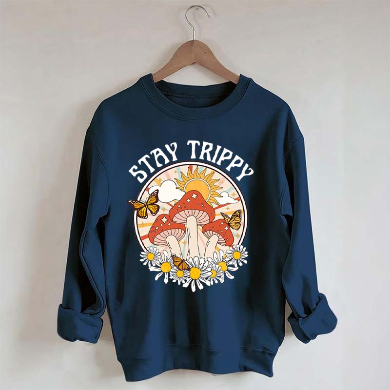 Stay Trippy Mushroom Boho Rainbow Sweatshirt