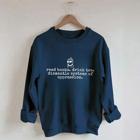 Books and Tea Funny Equality Sweatshirt