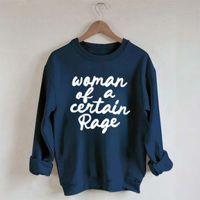 Woman of a Certain Rage Sweatshirt