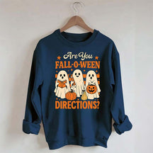 Are You Fall O Ween Directions Halloween Sweatshirt