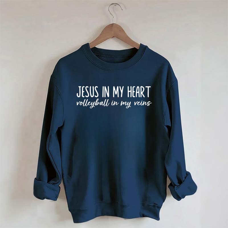 Jesus In My Heart Volleyball In My Veins Sweatshirt