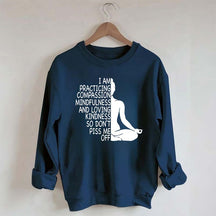 Mindfulness Kindness Humor Yoga Sweatshirt
