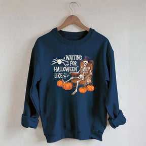 Waiting For Halloween Funny Skeleton Sweatshirt