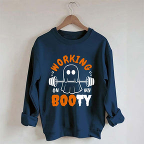 Working On My Booty Halloween Ghost Gym Sweatshirt