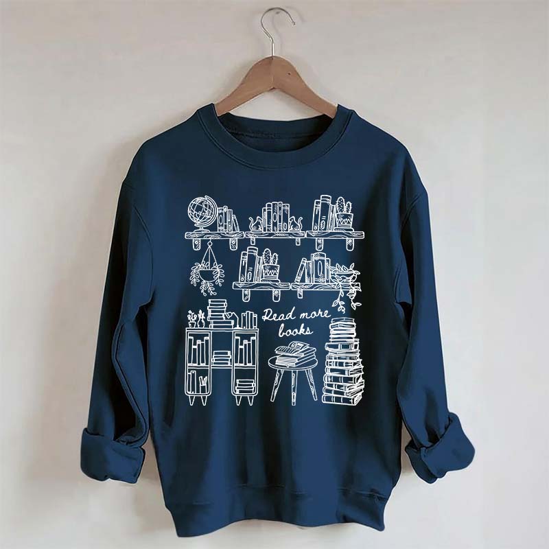 Read More Books Teacher Sweatshirt