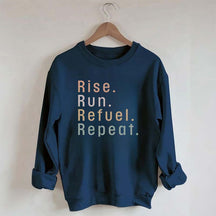 Rise Run Refuel Repeat Sweatshirt