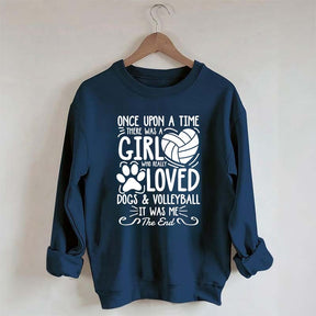 A Girl Who Really Loved Dogs and Volleyball Sweatshirt