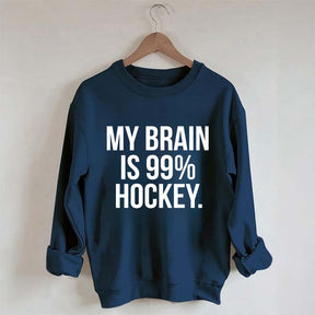 My Brain Is 99% Hockey Sweatshirt