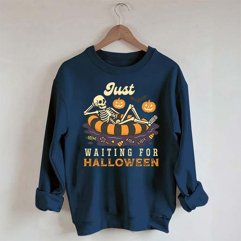 Funny Just Waiting for Halloween Sweatshirt