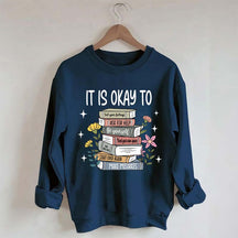 It's Okay Mental Health Matter Book Sweatshirt