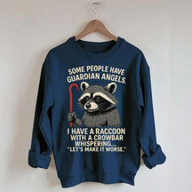 Some People Have Guardian Angerls Sweatshirt