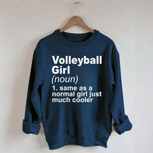 Volleyball Girl Definition Funny Sweatshirt