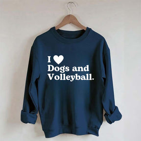 I Love Dogs and Volleyball Sweatshirt