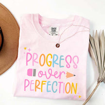 Progress Over Perfection Inspirational Teacher T-Shirt
