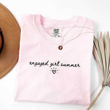 Engaged Girl Summer T-Shirt