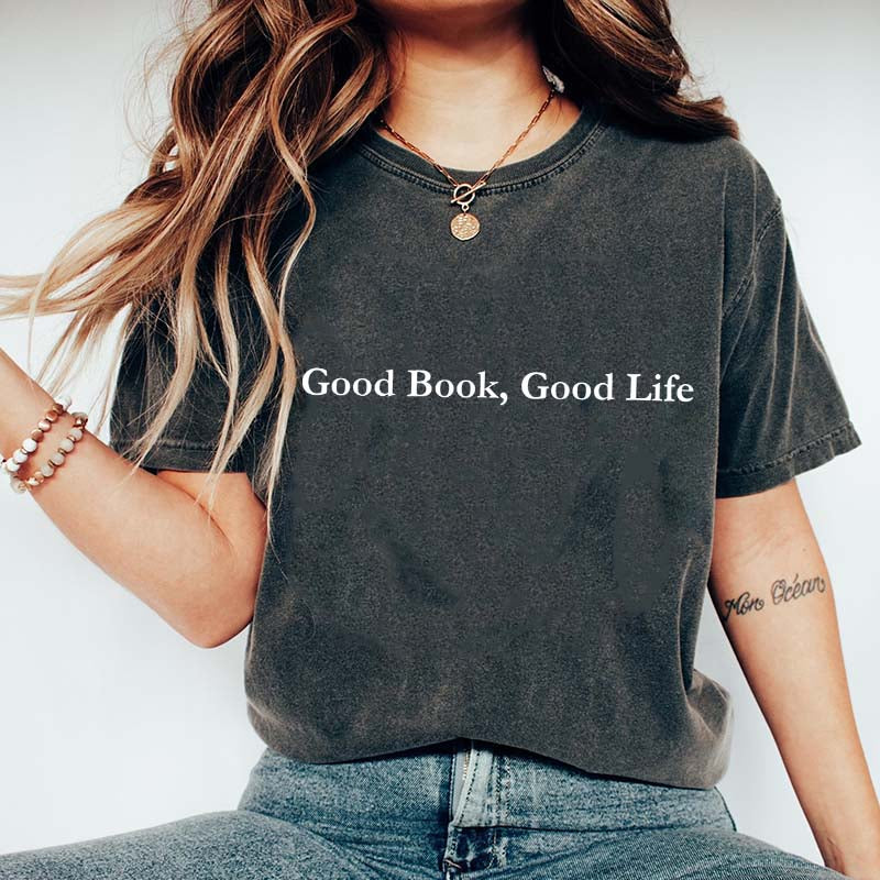 Good Book Good Life T-Shirt