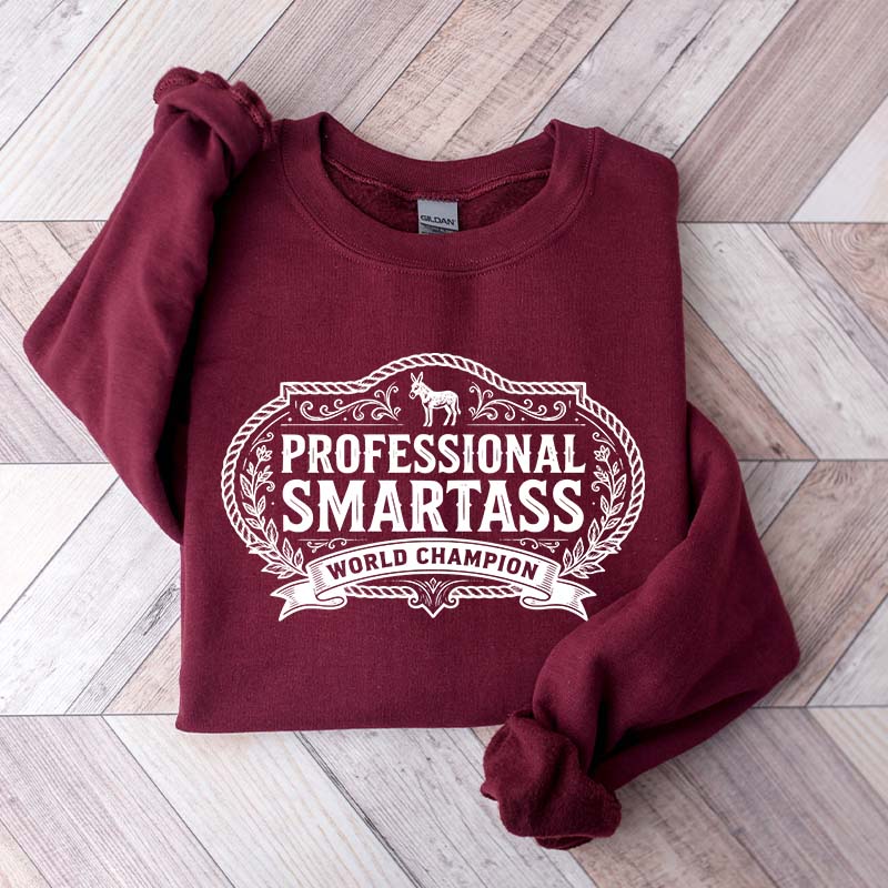 Smartass Funny Western Sweatshirt