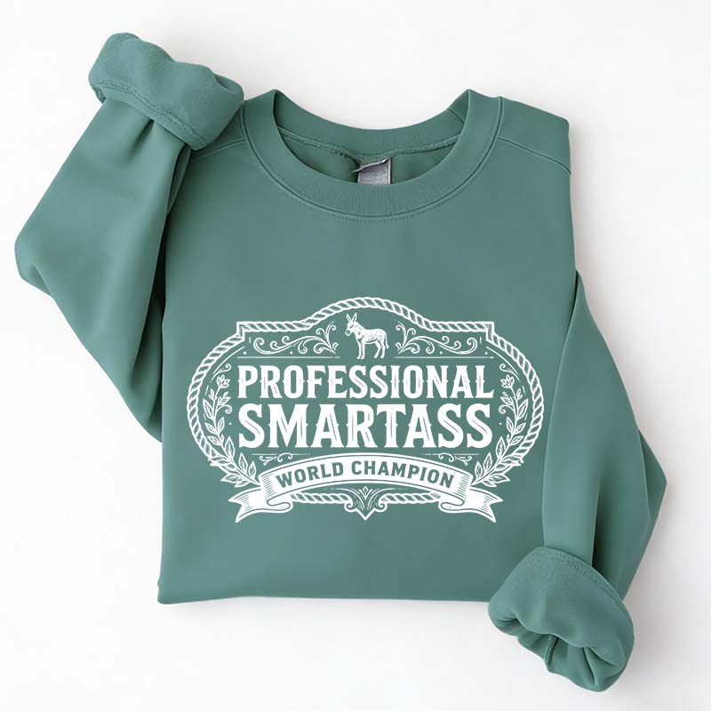 Smartass Funny Western Sweatshirt
