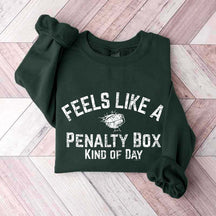 Funny Hockey Mom Penalty Box Kind Of Day Sweatshirt