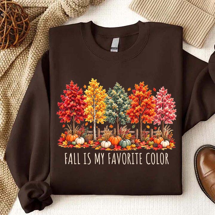 Fall Is My Favorite Color Autumn Trees Sweatshirt