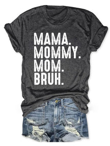 Maman Maman Maman Bruh T-shirt