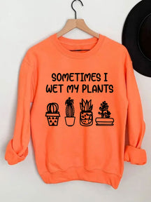 Manchmal mache ich mein Pflanzen-Sweatshirt nass