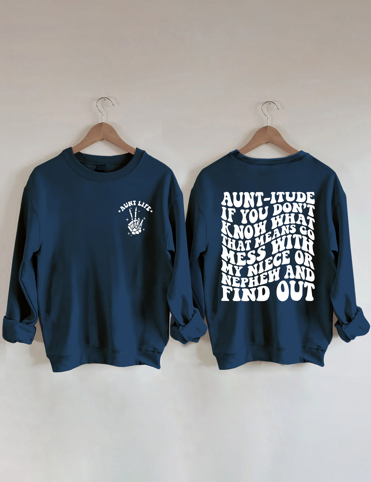 Aunt-itude Sweatshirt