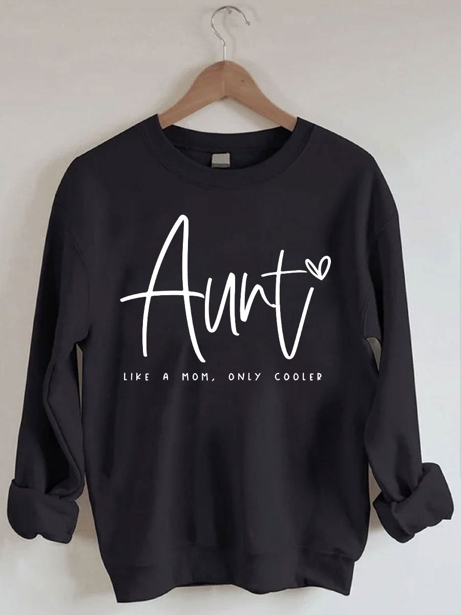 Tante Like A Mom Only Cooled Sweatshirt 