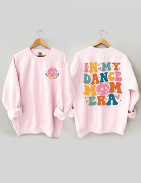 Dans ma danse maman époque Sweatshirt