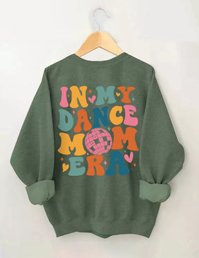 Dans ma danse maman époque Sweatshirt