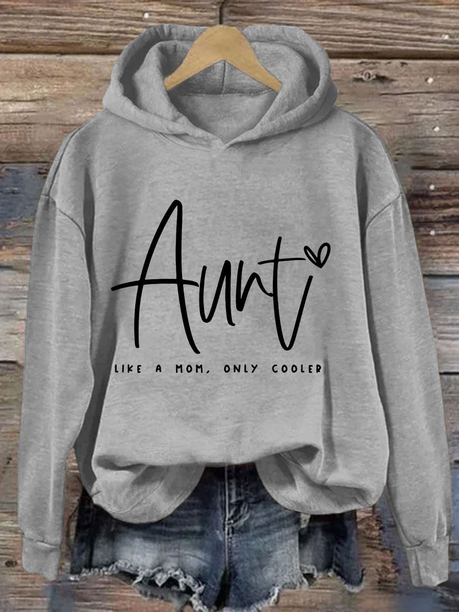 Auntie Like A Mom Only Cooler Hoodie