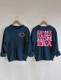 In meinem Dance Mom Era Sweatshirt 