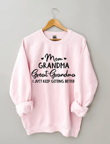 Mama Oma Urgroßmutter Sweatshirt 