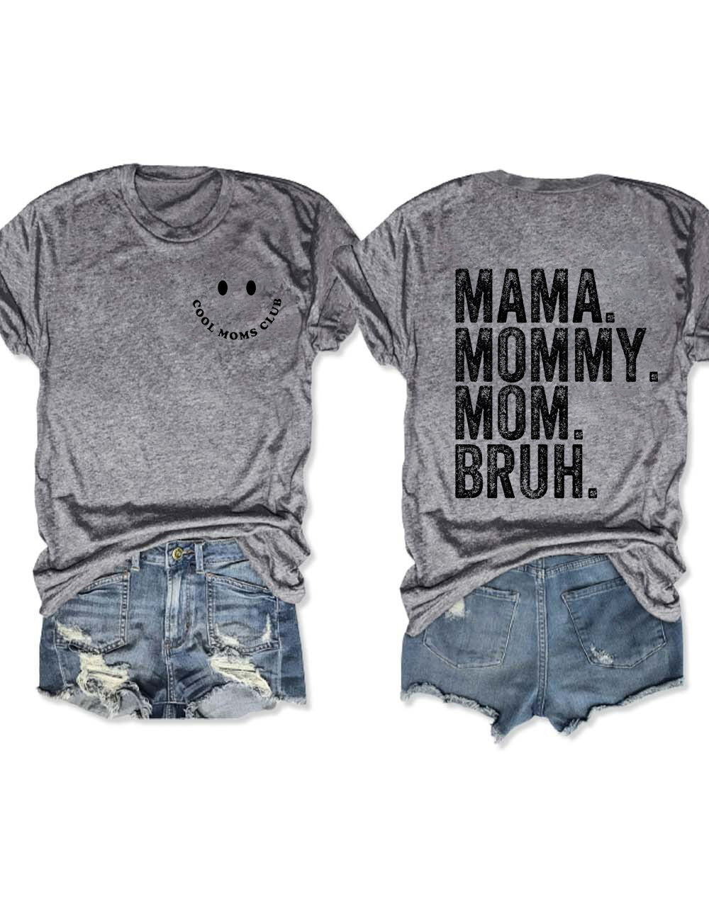 Cool Moms Club, Maman Maman Maman Bruh T-Shirt