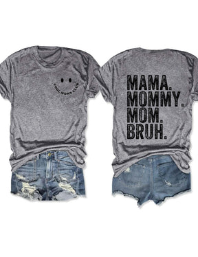 Cool Moms Club, Maman Maman Maman Bruh T-Shirt