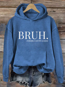 Bruh, früher bekannt als Mom Hoodie 