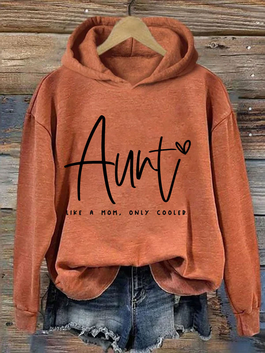 Auntie Like A Mom Only Cooler Hoodie