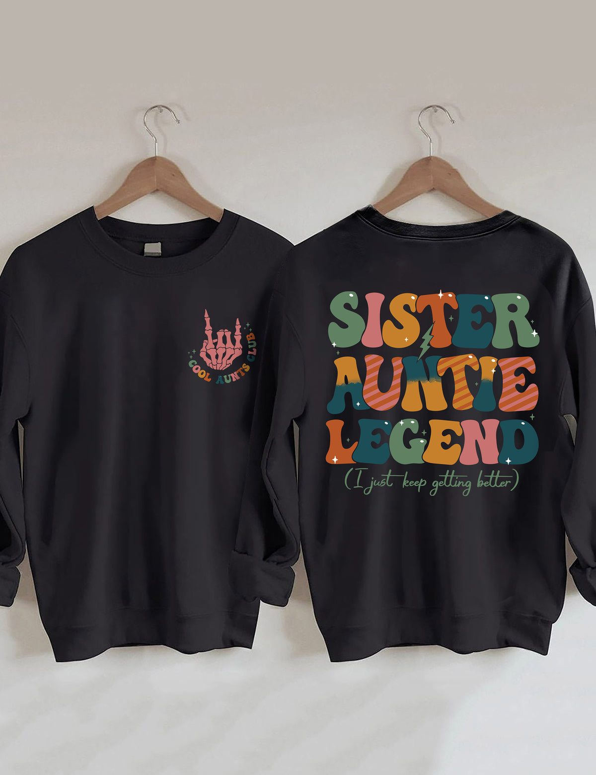 Schwester Tante Legend Sweatshirt 