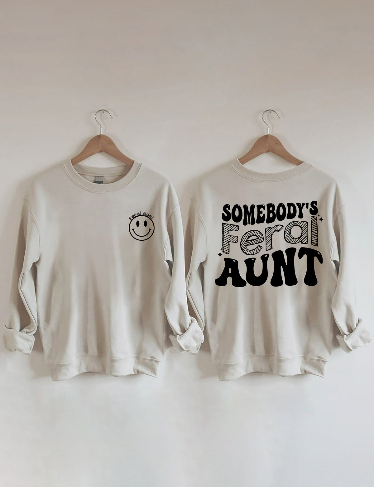 Le sweat-shirt de la tante sauvage de quelqu'un