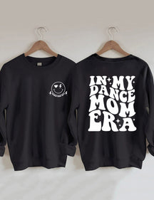 In meinem Dance Mom Era Sweatshirt 