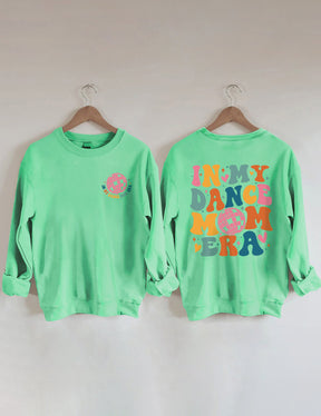 Dans ma danse maman époque Sweatshirt